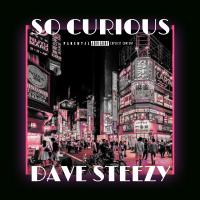 Artwork for So Curious by Dave Steezy