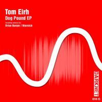 Artwork for Dog Pound EP by Tom Eirh