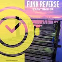 Artwork for Easy Time by Funk Reverse