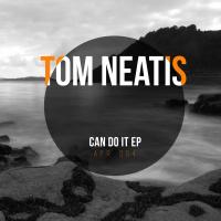 Artwork for Can Do It EP by Tom Neatis