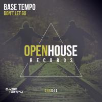 Artwork for Don't Let Go by Base Tempo