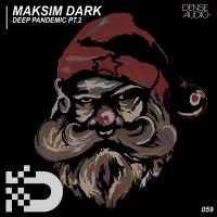 Artwork for Deep Pandemic Pt.2 by Maksim Dark