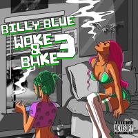 Artwork for Wake N Bake 3 by Billy Blue