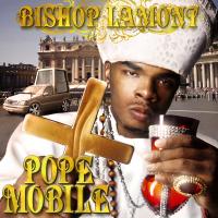 Artwork for Pope Mobile by Bishop Lamont