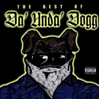 Artwork for The Best of Da' Unda' Dogg by Da' Unda' Dogg