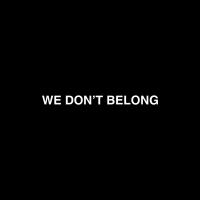 Artwork for We Don't Belong by F1