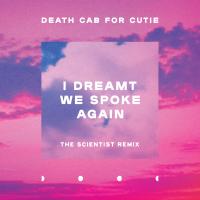 Artwork for I Dreamt We Spoke Again (The Scientist Remix) by Death Cab for Cutie