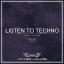 Artwork for Listen To Techno (Original Mix)