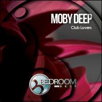 Artwork for Club Lovers by Moby Deep