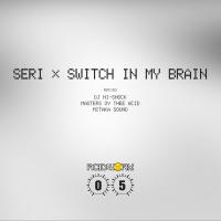 Artwork for Switch In My Brain by SERi (JP)