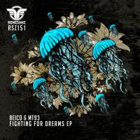 Artwork for Fighting For Dreams EP by Beico & Mt93