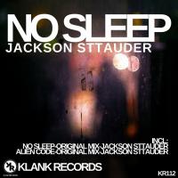 Artwork for No Sleep by Jackson Sttauder