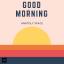 Artwork for Good Morning