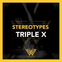 Artwork for Triple X by Stereotypes