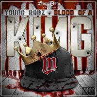 Artwork for Blood Of A King by Young Rebz