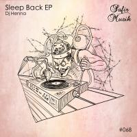 Artwork for Sleep Back EP by DJ Henna