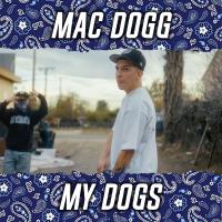 Artwork for My Dogs by Mac Dogg