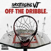 Artwork for Off the Dribble by Shootergang VJ