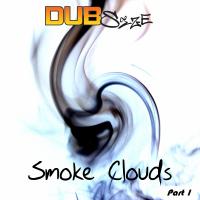 Artwork for Smoke Clouds, Pt. 1 by Dub Size