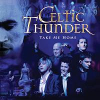 Artwork for Take Me Home by Celtic Thunder