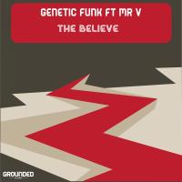 Artwork for The Believe by Genetic Funk