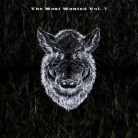 Artwork for The Most Wanted Vol. 7 by Various Artists