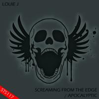 Artwork for Screaming From The Edge / Apocalyptic by Louie J