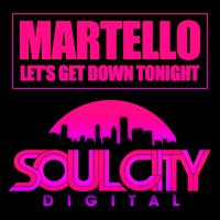 Artwork for Let's Get Down Tonight by Martello