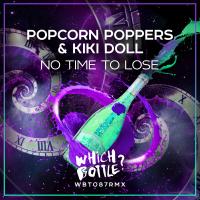 Artwork for No Time To Lose by Popcorn Poppers