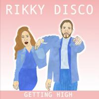 Artwork for Getting High by Rikky Disco