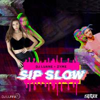 Artwork for Sip Slow by DJ Luane