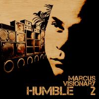 Artwork for Humble EP 2 by Marcus Visionary