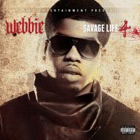 Artwork for Savage Life 4 by Webbie