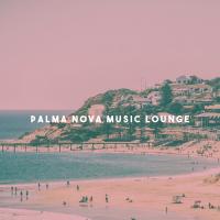 Artwork for Palma Nova Music Lounge by Bar Lounge