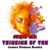 Artwork for Thinking of You (James Doman Remix) by Simply Red