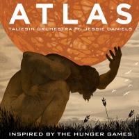 Artwork for Atlas (Inspired by the Motion Picture the Hunger Games) by Taliesin Orchestra