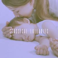 Artwork for Classical Lullabies by Baby Lullaby