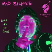 Artwork for Lock Me Up by Mad Silance