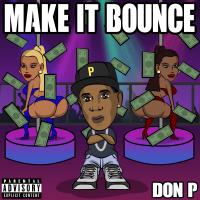 Artwork for Make It Bounce by Don p