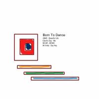 Artwork for Born To Dance by Various Artists
