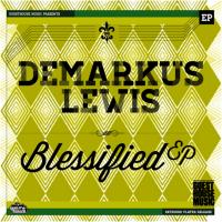 Artwork for Blessified - Single by Demarkus Lewis
