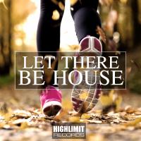 Artwork for Let There Be House by Various Artists