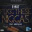 Artwork for Fucc These Niggas (feat. Joseph Kay)