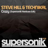 Artwork for Crazy (Supersonik Hardcore Edit) by Steve Hill