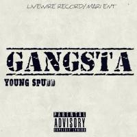 Artwork for Gangsta by Young Spudd