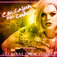 Artwork for Calcinha no Chão by Las Bibas From Vizcaya