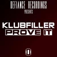 Artwork for Prove It by Klubfiller