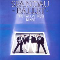 Artwork for The Twelve Inch Mixes by Spandau Ballet