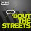 Artwork for Bout The Streets (Original Mix)