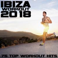 Artwork for Ibiza Workout 2018 by Various Artists